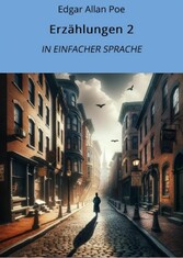 Erzählungen 2: In Einfacher Sprache