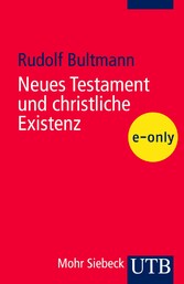 Neues Testament und christliche Existenz