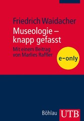 Museologie - knapp gefasst