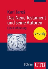 Das Neue Testament und seine Autoren