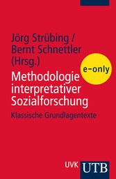 Methodologie interpretativer Sozialforschung