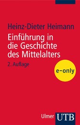 Einführung in die Geschichte des Mittelalters