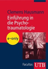 Einführung in die Psychotraumatologie