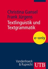 Textlinguistik und Textgrammatik