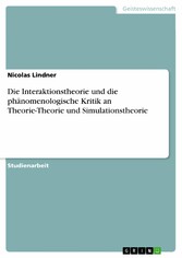 Die Interaktionstheorie und die phänomenologische Kritik an Theorie-Theorie und Simulationstheorie