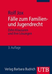 Fälle zum Familien- und Jugendrecht