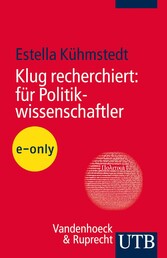 Klug recherchiert: für Politikwissenschaftler