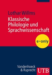 Klassische Philologie und Sprachwissenschaft