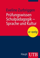 Prüfungswissen Schulpädagogik - Sprache und Kultur