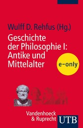 Geschichte der Philosophie I: Antike und Mittelalter