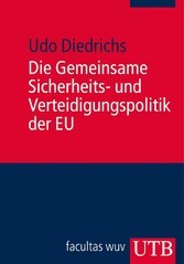 Die Gemeinsame Sicherheits- und Verteidigungspolitik der EU