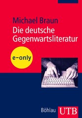 Die deutsche Gegenwartsliteratur