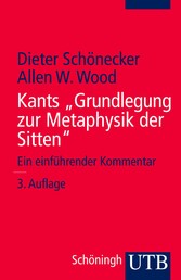 Kants 'Grundlegung zur Metaphysik der Sitten'