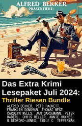 Das Extra Krimi Lesepaket Juli 2024: Thriller Riesen Bundle