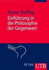 Einführung in die Philosophie der Gegenwart