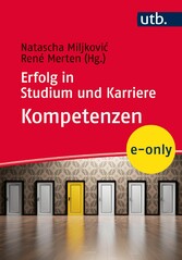 Erfolg in Studium und Karriere - Kompetenzen