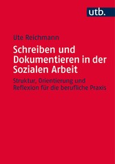 Schreiben und Dokumentieren in der Sozialen Arbeit