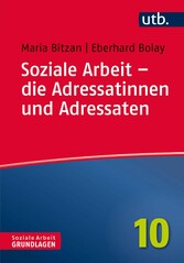 Soziale Arbeit - die Adressatinnen und Adressaten