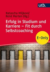 Erfolg in Studium und Karriere - Fit durch Selbstcoaching