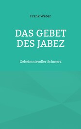 Das Gebet des Jabez