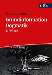 Grundinformation Dogmatik