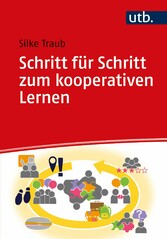 Schritt für Schritt zum kooperativen Lernen