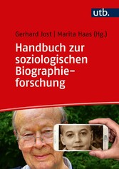 Handbuch zur soziologischen Biographieforschung