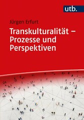 Transkulturalität  - Prozesse und Perspektiven