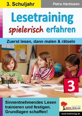 Lesetraining spielerisch erfahren / Klasse 3