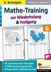 Mathe-Training zur Wiederholung und Festigung / Klasse 6