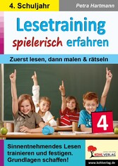 Lesetraining spielerisch erfahren / Klasse 4