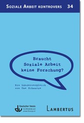 Braucht Soziale Arbeit keine Forschung?