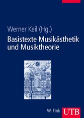 Basistexte Musikästhetik und Musiktheorie