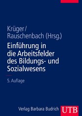 Einführung in die Arbeitsfelder des Bildungs- und Sozialwesens