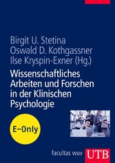 Wissenschaftliches Arbeiten und Forschen in der Klinischen Psychologie