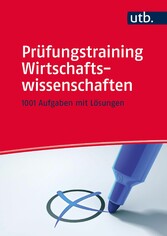 Prüfungstraining Wirtschaftswissenschaften