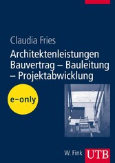 Architektenleistungen - Bauvertrag - Bauleitung - Projektabwicklung