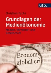 Grundlagen der Medienökonomie