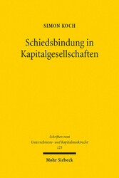 Schiedsbindung in Kapitalgesellschaften