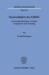 Steuersubjekte des ErbStG.