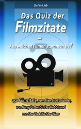 Das Quiz der Filmzitate - Aus welchen Filmen stammen sie?