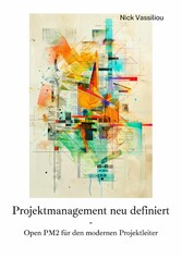 Projektmanagement  neu definiert