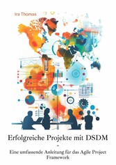 Erfolgreiche Projekte mit DSDM