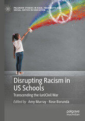 Disrupting Racism in US Schools