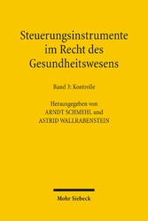 Steuerungsinstrumente im Recht des Gesundheitswesens