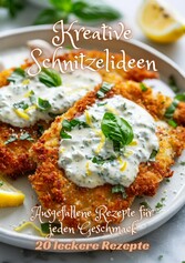 Kreative Schnitzelideen