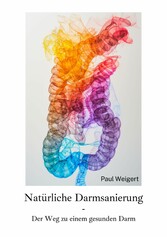 Natürliche Darmsanierung