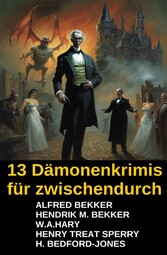 13 Dämonenkrimis für zwischendurch