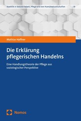 Die Erklärung pflegerischen Handelns