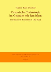 Ostsyrische Christologie im Gespräch mit dem Islam